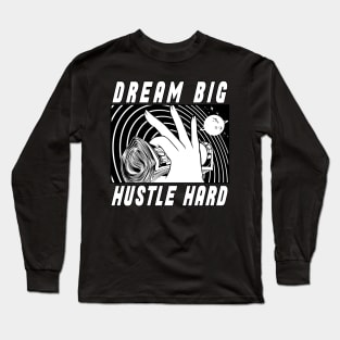 Hustle Long Sleeve T-Shirt